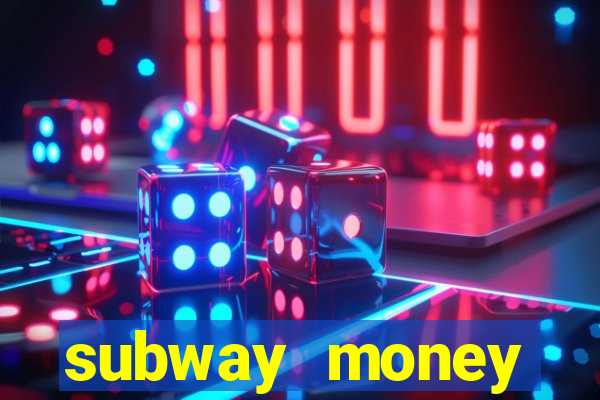 subway money deposito 1 real